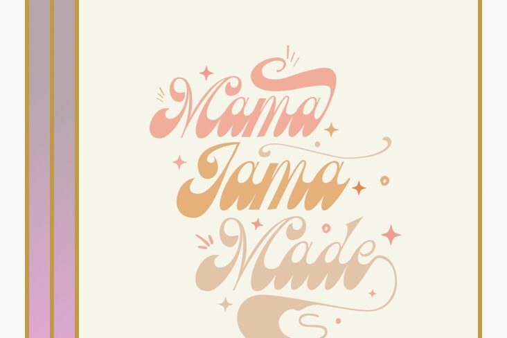 MAMA JAMA MADE